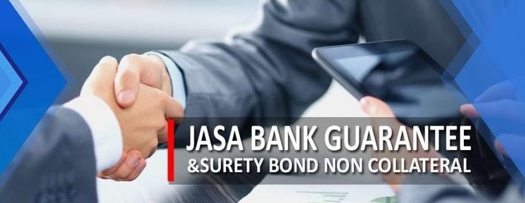BANK GARANSI & ASURANSI PROSES NON COLLATERAL